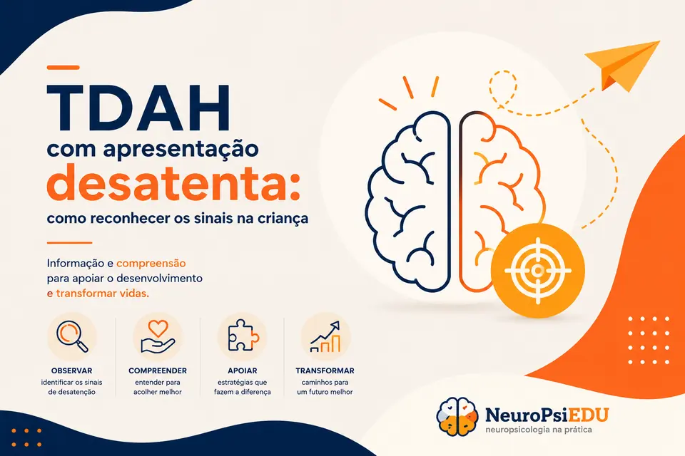TDAH com apresentação desatenta: como reconhecer os sinais na criança